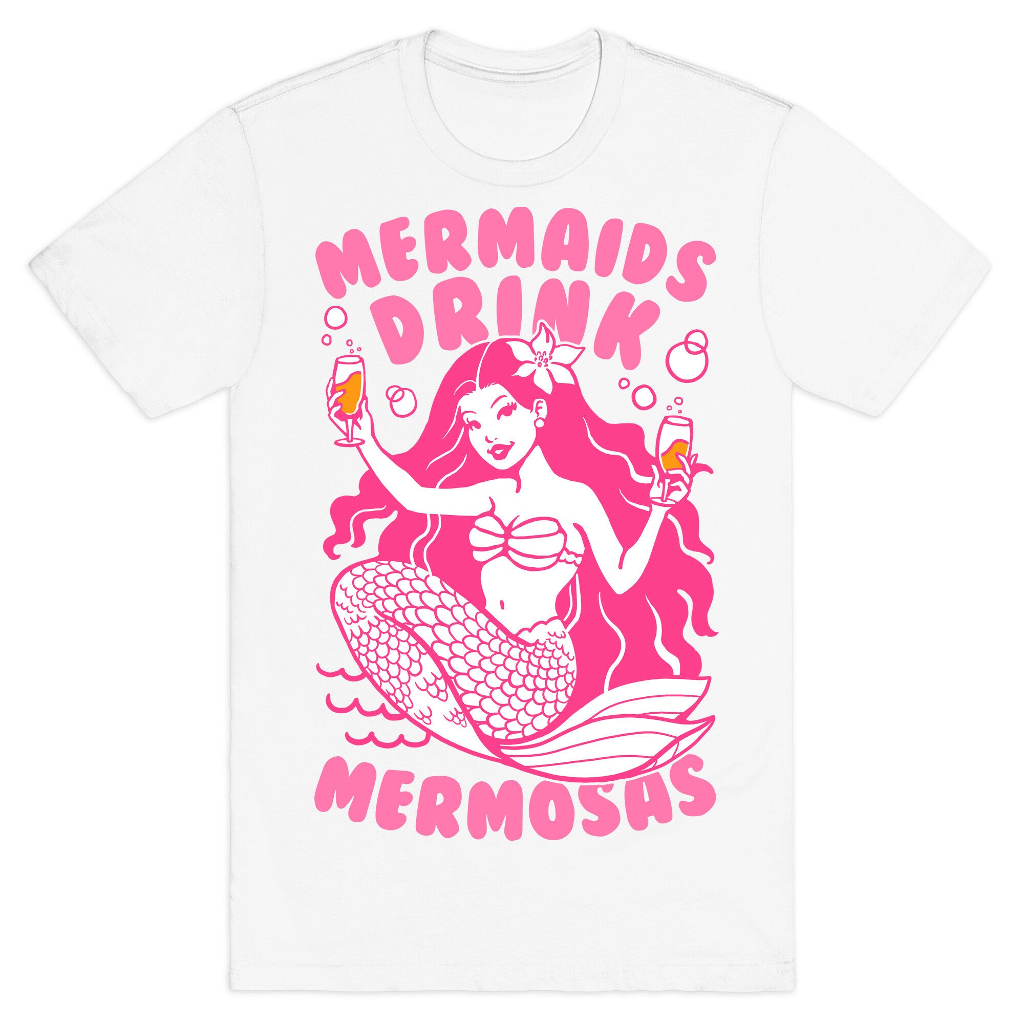 Mermaids Drink Mermosas T-Shirt